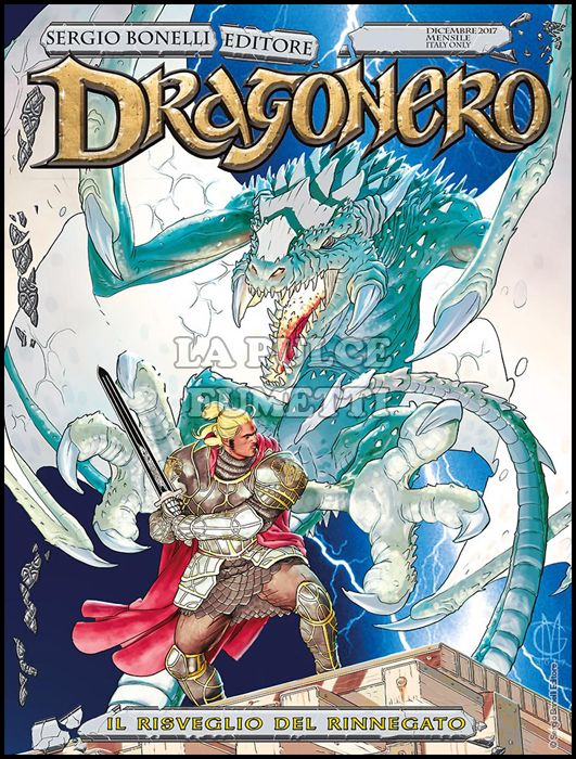 DRAGONERO # 55: IL RISVEGLIO DEL RINNEGATO